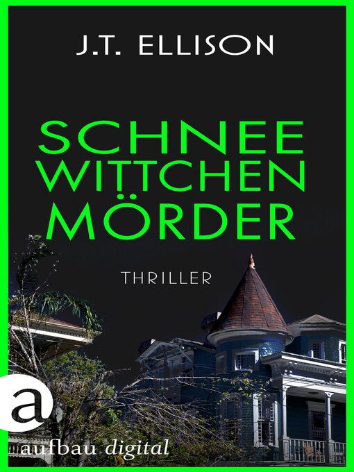 Title details for Schneewittchenmörder by J.T. Ellison - Available